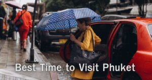 Best Time to Visit Phuket